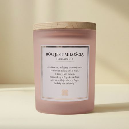 BÓG JEST MIŁOŚCIĄ (Róż, świeca 245 ml)