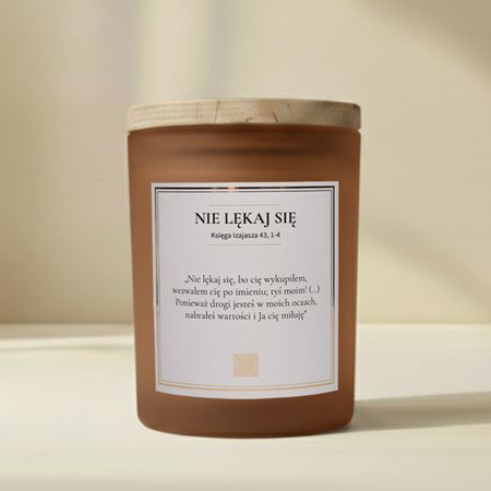 NIE LĘKAJ SIĘ (Bursztyn, świeca 245 ml)
